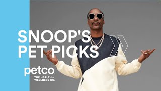 Petco Snoop Dogg’s Pet Picks