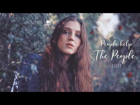 Vietsub | People Help The People - Birdy | Lyrics Video