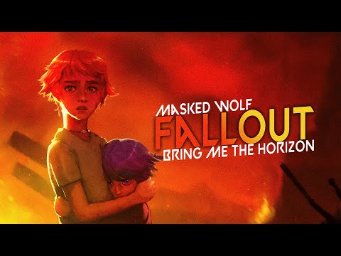 Masked Wolf x Bring Me The Horizon - Fallout