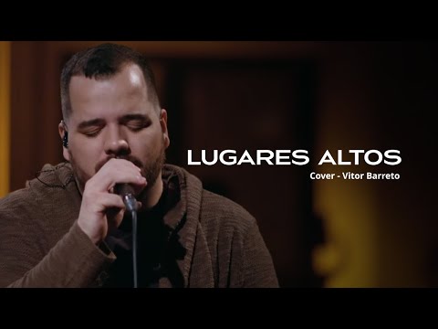 Vitor Barreto | Lugares Altos [ COVER ]