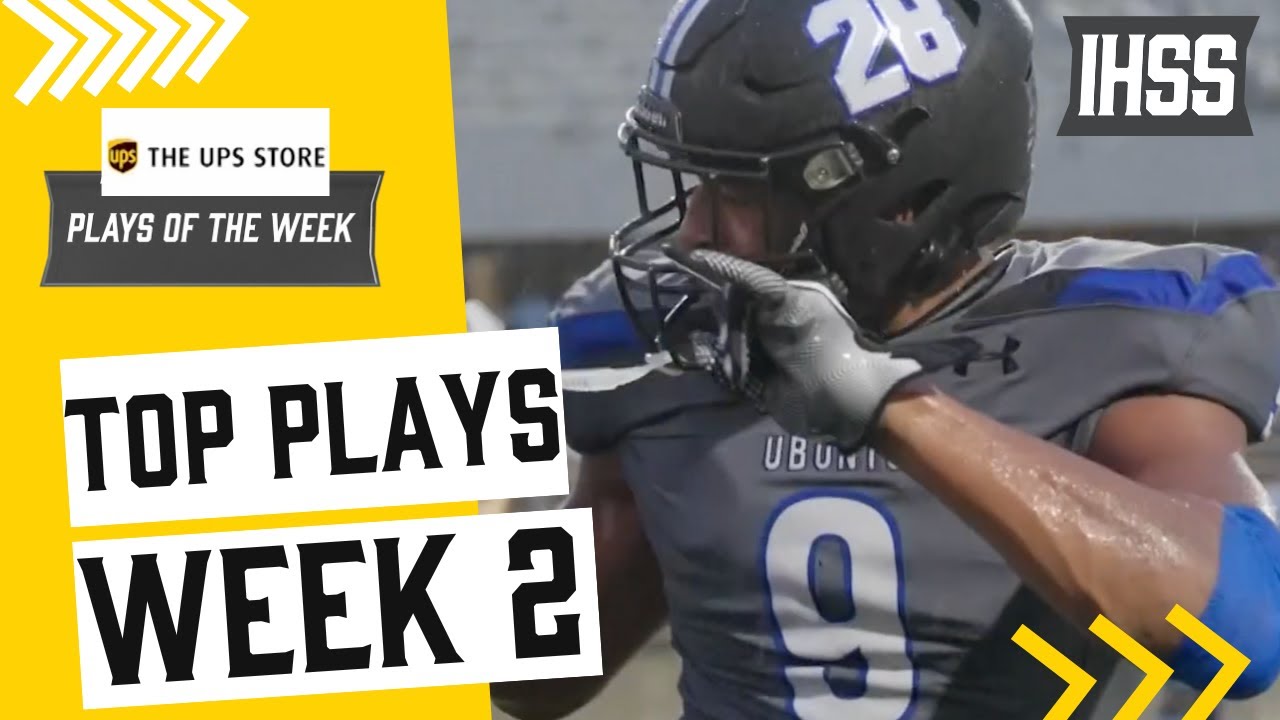 Top High School Plays of the Week | Brought to You by The UPS Store