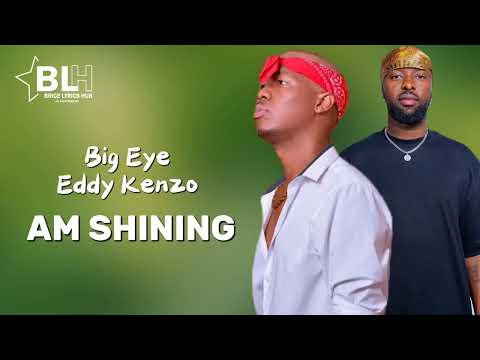 Eddy Kenzo ft Big Eye - Am Shining (Visuals)