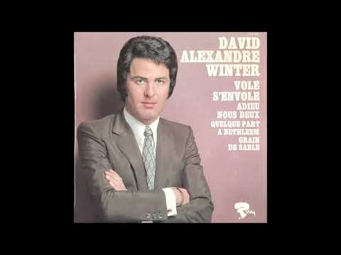 DAVID ALEXANDRE WINTER vole s'envole