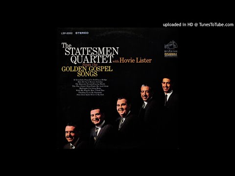 Golden Gospel Songs LP - Hovie Lister & The Statesmen (1965) [Full Album]