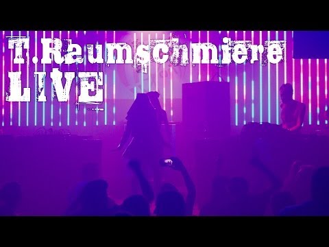 T.Raumschmiere - Live @ Schüür, Luzern