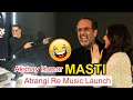 Akshay Kumar MASTI 😂😂😂 At Atrangi Re Music Launch | A R Rahman, Sara Ali Khan, Aanand L Rai