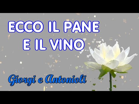 ECCO IL PANE E IL VINO - Renato Giorgi e Valerio Antonioli (solo base)