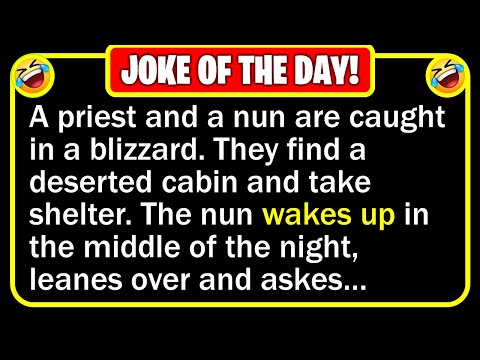 🤣 BEST JOKE OF THE DAY! - A priest and a nun are caught in a blizzard...  | Funny Daily Jokes