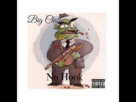 Big Chico - No Hook