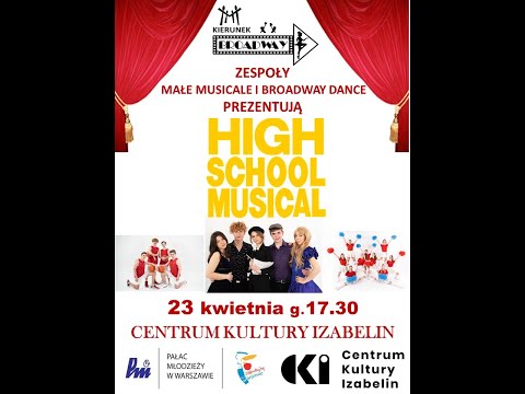MAŁE MUSICALE - HIGH SCHOOL MUSICAL 23.04.2022