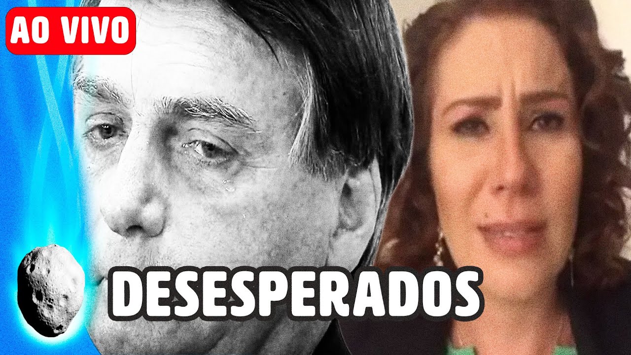 LIVE: ZAMBELLI E BOLSONARO SE DESESPERAM COM AVANÇOS DA JUSTIÇA E OUTRAS NOTÍCIAS