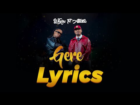 Whozu Ft Alikiba   Gere  Lyrics Video