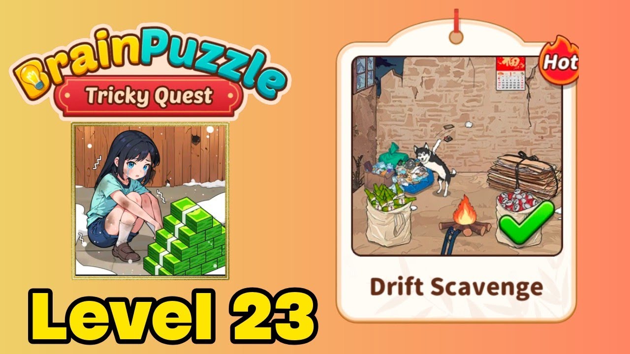 Brain puzzle tricky quest level 23 solution walkthrough ( drift scavenge ) 