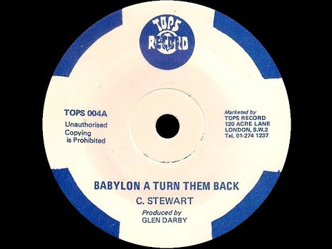 ▶️ [1977] C. Stewart ☢ Babylon A Turn Them Back
