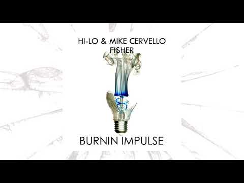 HI-LO & Mike Cervello x Fisher - You Little Beauty Impulse (Vaisen Mashup) FREE DOWNLOAD