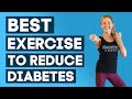 Best Exercise To Reduce Diabetes Diabetes Workout At Home NORMALIZE YOUR BLOOD SUGAR