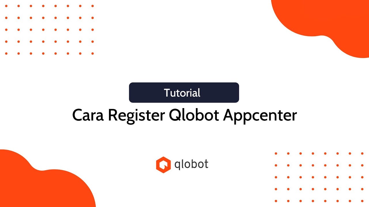 Cara Register Qlobot Appcenter