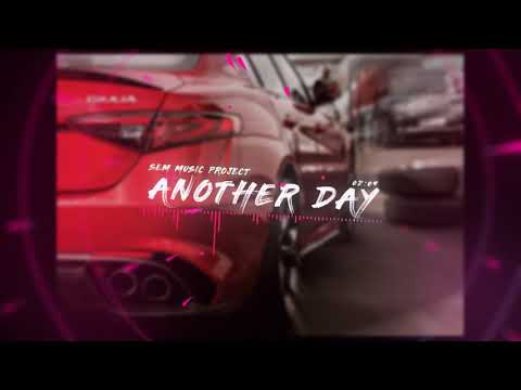 Another Day - SEM Music Project