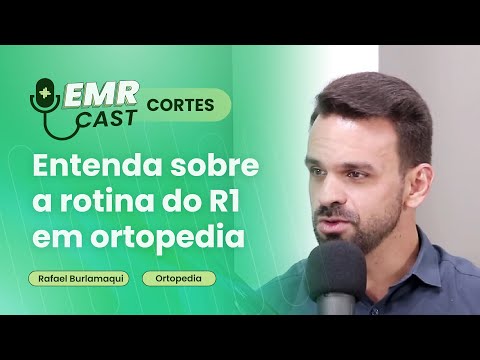 Entenda sobre a rotina do R1 em ortopedia | Cortes EMRCast - Episódio 13: Ortopedia