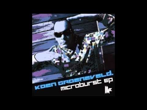 Koen Groeneveld 'Microburst' (Original Club Mix)