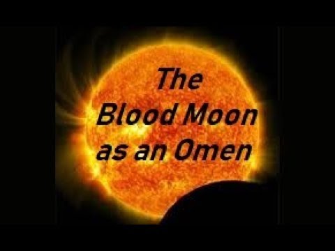 Significance of the Blood Moon Lunar Eclipse ~ Omens, Legends, and Lore