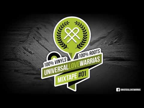 Universal Love Warrias MIXTAPE #01 : Know your Roots
