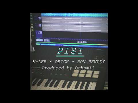 K-Leb feat. Drich, Ron Henley - Pisi (Audio + Lyrics)