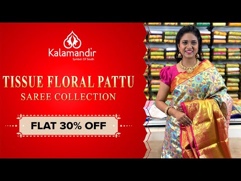 TISSUE FLORAL PATTU | Kalamandir | Episode 532