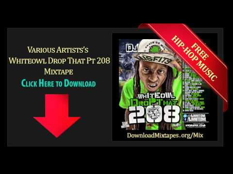 Kevin Hart - Intro - Whiteowl Drop That Pt 208 Mixtape
