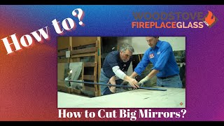 Ask Mike  - Chat How-to Cutting big mirrors