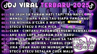 Download lagu DJ TIKTOK TERBARU 2025||DJ SU JAUH SA TANAM HATI TAPI TRA HASIL🎵DJ SIAPA YANG TAU SIAPA YANG MAU mp3 Download lagu DJ TIKTOK TERBARU 2025||DJ SU JAUH SA TANAM HATI TAPI TRA HASIL🎵DJ SIAPA YANG TAU SIAPA YANG MAU mp3
