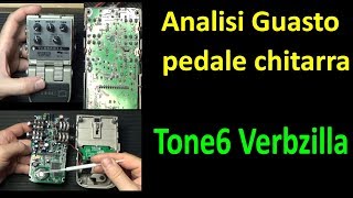 Video thumbnail for 0524: Analisi guasto pedale chitarra Tone6 Verbzilla by Pier Aisa