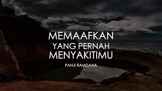 Download lagu Memaafkan Yang Pernah Menyakitimu - Melody Dalam Puisi Panji Ramdana mp3