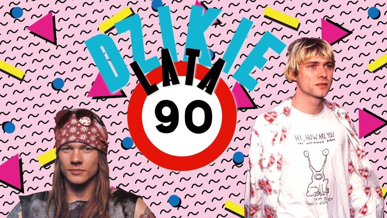 DZIKIE LATA 90 - MODNE TRENDY