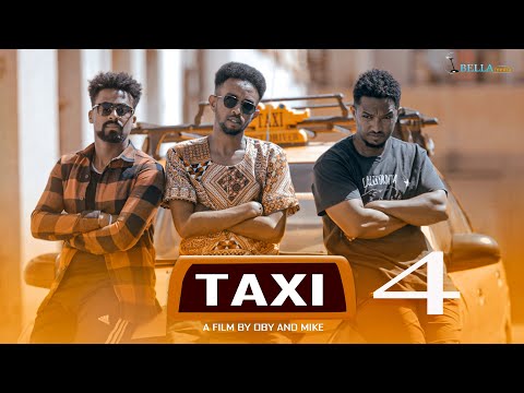 New Eritrean comedy movie Taxi 2022 - ታክሲ - ሓዳስ ኮሜድያዊት ፊልም - Bella Media - Part 4