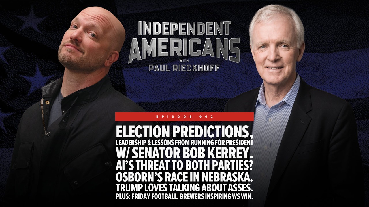 Election predictions, leadership & lessons from Running for President w/ Senator Bob Kerrey. AI’s threat to both parties? Osborn’s race in Nebraska. Trump loves talking about asses. Friday Football.