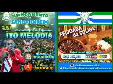 26 DE OUTUBRO -FESTA DE LANÇAMENTO DO  SAMBA ENREDO 2015 -GRCES UNIDOS DOS MORROS