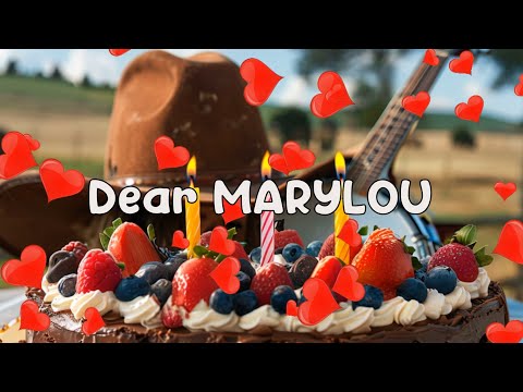 Happy Birthday MARYLOU Music ⭐ in The Bluegrass Style 🪕🎻🤠 Happy Birthday Song for Marylou 🎈