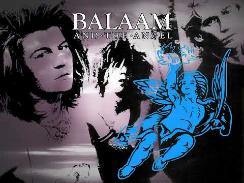 Balaam and The Angel - The Thought Behind It All (1985)