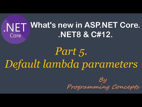 C#12 default lambda parameters | What's New in .NET8 & C#12