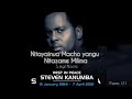 Steven Kanumba-Nitayainua macho yangu(lyrics video) 2021