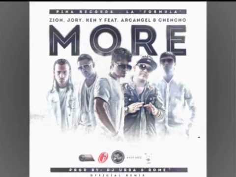 More Remix - Zion , Arcangel , Jory , Ken-y , chencho