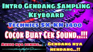 Download lagu CEK SOUND SAMPLING  KEYBOARD TECHNICS SX- KN 2400 mp3