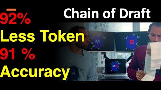 NEW Prompting Technique : Chain of Draft Has higher Accuracy Using 92% Fewer Tokens