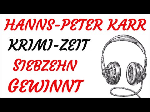KRIMI Hörspiel - Hanns-Peter Karr - SIEBZEHN GEWINNT (1993)
