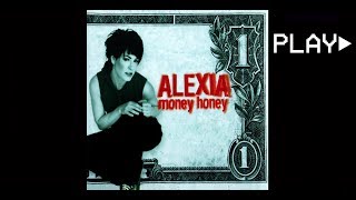 ALEXIA - money honey (Album Version)
