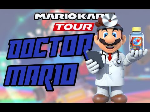 Doctor Mario Gameplay - Mario Kart Tour