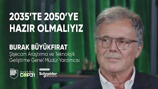 Yeşil Enerji Çağında Cam Sanayisinin Dönüşümü | Burak Büyükfırat