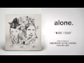 alone. "More Fiend" 