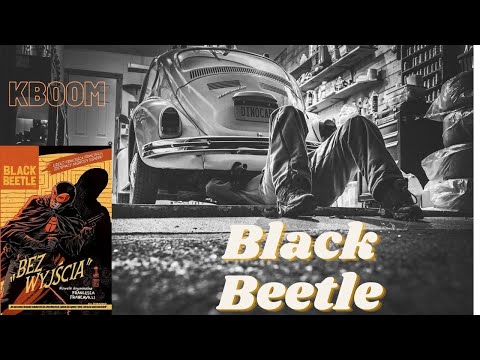Komiks Recenzja Nowość - Black Beetle - #48 Pozycja od Kboom jest na prawdę dobra :)